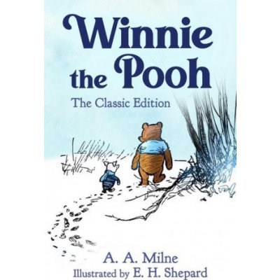 Winnie the Pooh: The Classic Edition Milne A. A.Pevná vazba – Zboží Mobilmania