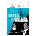 Hitchcock and Herrmann - Steven C. Smith – Zboží Dáma