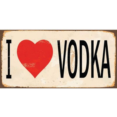 Ceduľa I Love Vodka – Zboží Mobilmania