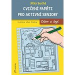 Cvičení paměti pro aktivní seniory - Dům a byt – Hledejceny.cz