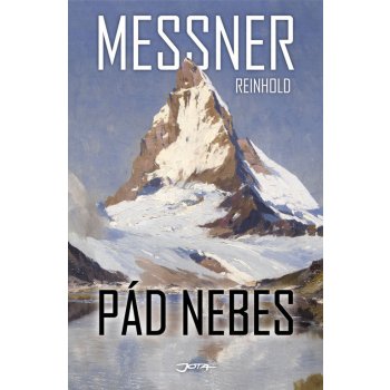 Pád nebes - Reinhold Messner