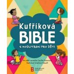 Kufříková Bible s modlitbami pro děti – Hledejceny.cz