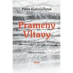 Prameny Vltavy - Petra Klabouchová – Hledejceny.cz