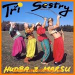 Tři Sestry - Hudba z Marsu CD – Hledejceny.cz