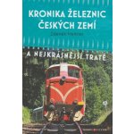 Kronika železnic českých zemí – Hledejceny.cz