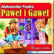 Paweł i Gaweł Klasyka polska
