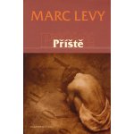 Příště - Marc Levy – Hledejceny.cz