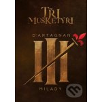 Tři mušketýři: D'Artagnan a Milady kolekce DVD – Hledejceny.cz
