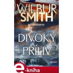 Divoký příliv - Smith Wilbur – Sleviste.cz