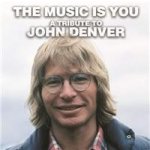 Various/a Tribute To John Denver - Music Is You LP – Zbozi.Blesk.cz