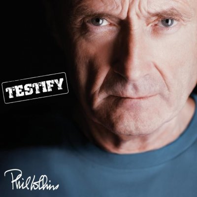 Collins Phil - Testify -Deluxe- CD