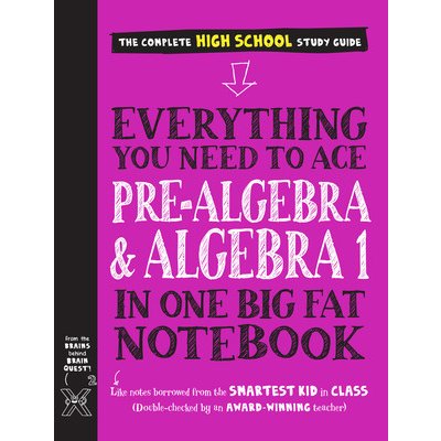 Everything You Need to Ace Pre-Algebra and Algebra I in One Big Fat Notebook Workman PublishingPaperback – Zbozi.Blesk.cz