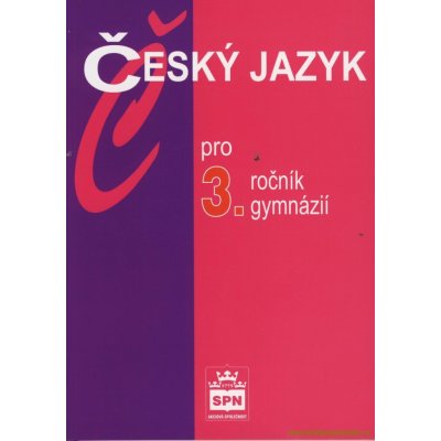 Český jazyk pro 3. r. gymnázií – Hledejceny.cz