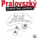 Šulc-Švarc Stokrát bez pardonu, Boris Pralovszký – Hledejceny.cz