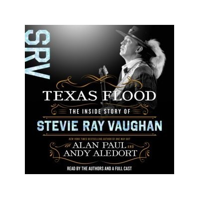 Texas Flood: The Inside Story of Stevie Ray Vaughan – Zboží Mobilmania