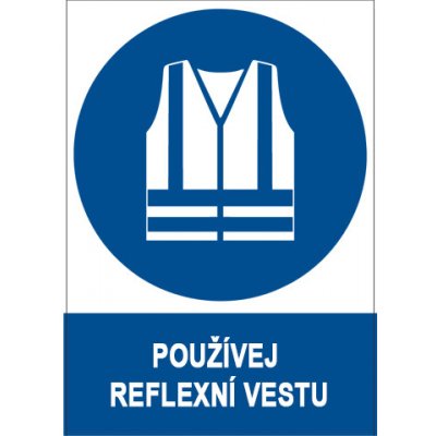 Značka Používej reflexní vestu, samolepicí fólie, 210 × 297 mm