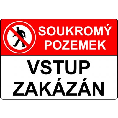Plastová tabulka Soukromý pozemek, vstup zakázán 210x148 mm – Hledejceny.cz