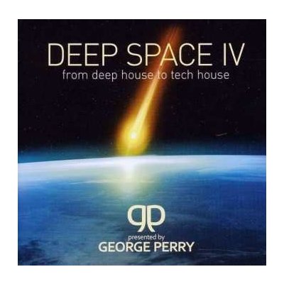 George Perry - Deep Space IV - From Deephouse To Techhouse CD