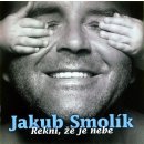 Smolík Jakub - Řekni, že je nebe CD