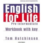 English for Life Pre-intermediate Workbook + key - Hutchinson Tom – Zbozi.Blesk.cz