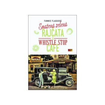AudioStory s.r.o. Smažená zelená rajčata ve Whistle Stop Cafe