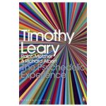 Psychedelic experience Timothy Leary – Sleviste.cz