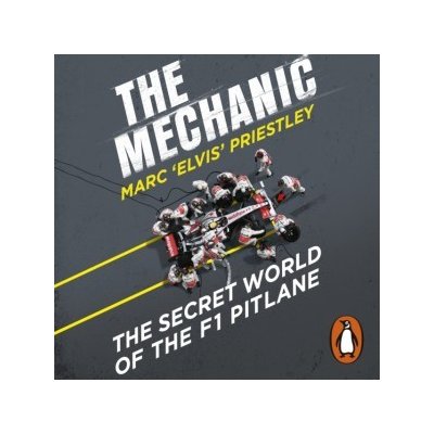 Mechanic: The Secret World of the F1 Pitlane – Zbozi.Blesk.cz