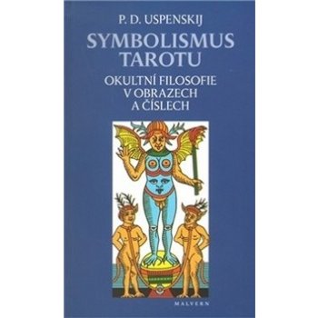 Symbolismus tarotu - Petr Uspenskij