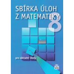Sbírka úloh z matematiky 8 pro základní školy - Trejbal Josef – Sleviste.cz
