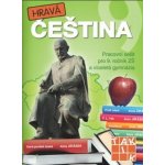 Hravá čeština 9 - pracovní sešit pro 9. ročník ZŠ a víceletá gymnázia – Hledejceny.cz