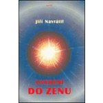 Uvedení do zenu - Navrátil Jiří – Hledejceny.cz