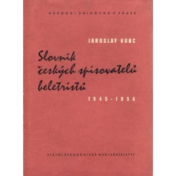 Slovník českých spisovatelů beletristů 1945-1956