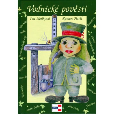 HARTL Roman, HOŇKOVÁ Iva - Vodnické pověsti – Hledejceny.cz