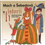 Mach a Šebestová v historii - Miloš Macourek – Hledejceny.cz