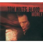 Waits Tom - Blood Money Remastered Digipack CD – Hledejceny.cz