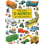 Velká knížka o autech pro malé vypravěče – Hledejceny.cz
