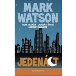 Jedenáct Kniha - Watson Mark – Hledejceny.cz