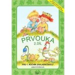 Prvouka pro 1. ročník ZŠ - 2. díl podle RVP ZV - Potůčková Jana – Hledejceny.cz