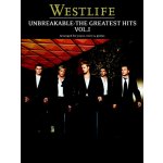 Westlife Unbreakable Volume 1 The Greatest Hits noty, akordy, texty, klavír, kytara, zpěv – Hledejceny.cz