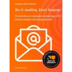 Re: E-mailing, který funguje - Zuzana Ševčíková – Sleviste.cz