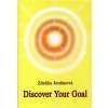 Kniha Discover Your Goal Zdeňka Jordánová
