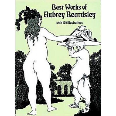 Best Works of Aubrey Beardsley A. Beardsley – Hledejceny.cz