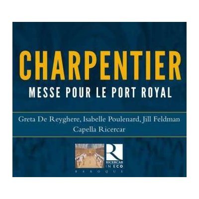 Charpentier - Messe Pour Le Port Royal CD – Zboží Mobilmania