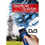 Digitálna televízia - Samuel Dianiška – Hledejceny.cz