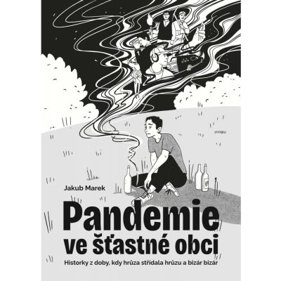 Pandemie ve šťastné obci - Historky z doby, kdy hrůza střídala hrůzu a bizár bizár – Hledejceny.cz