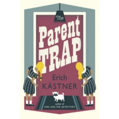 Parent Trap - Kastner Erich