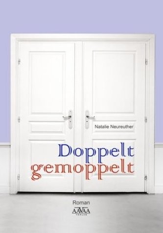 Doppelt gemoppelt - Großdruck - Neureuther, Natalie od 264 Kč - Heureka.cz