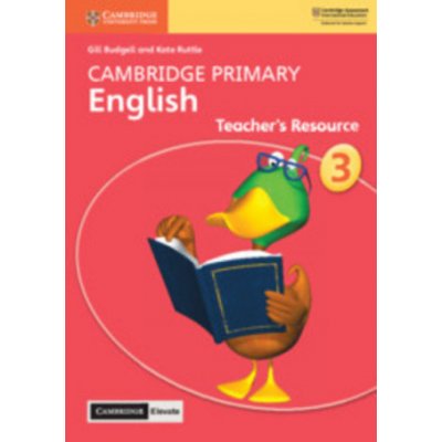 Cambridge Primary English Stage 3 Teachers Resource with Cambridge Elevate