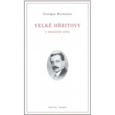 Velké hřbitovy v měsíčním svitu – Zboží Dáma