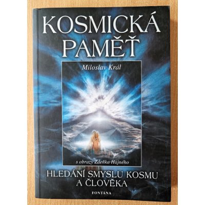 Kosmická paměť - Miloslav Král, Zdeněk Hajný – Zbozi.Blesk.cz